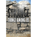Strange Things Among Us