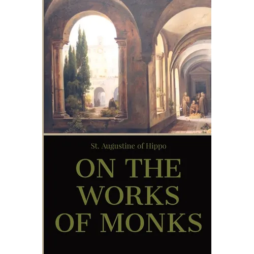 On the Work of Monks