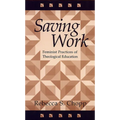 Saving Work
