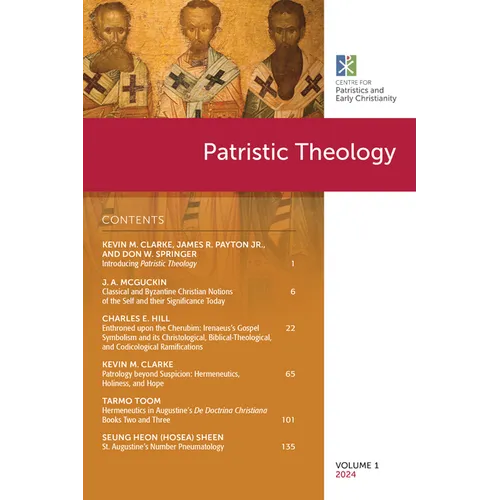 Patristic Theology, Volume 1