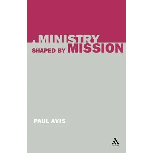 A Ministry Shaped by Mission