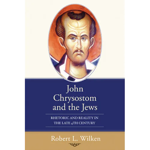 John Chrysostom and the Jews