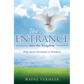 THE ENTRANCE into the Kingdom