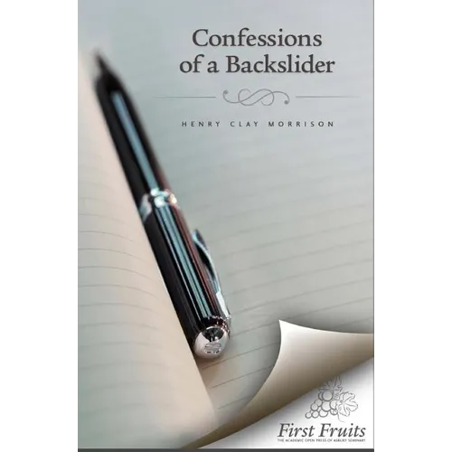 The Confessions of a Backslider