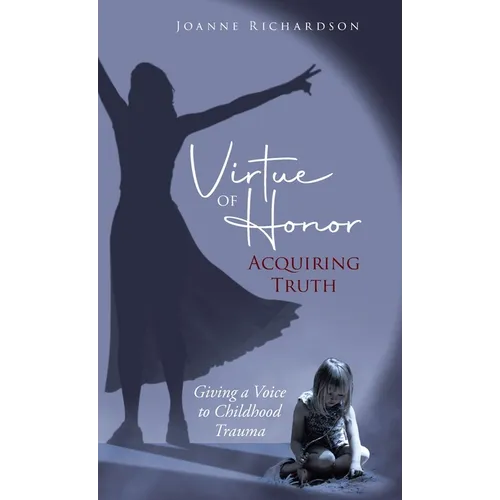 Virtue of Honor: Acquiring Truth