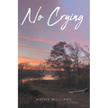 No Crying