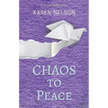 CHAOS to Peace: A 31-day devotional