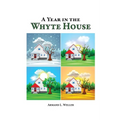 A Year in the Whyte House