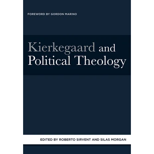 Kierkegaard and Political Theology