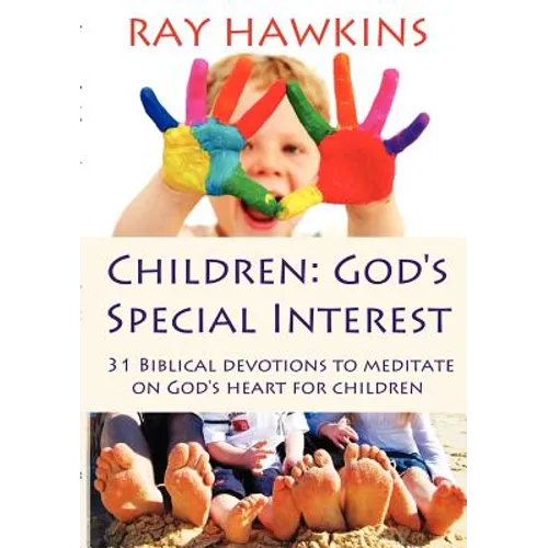 Children: God's Special Interest