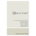 What Is Truth?