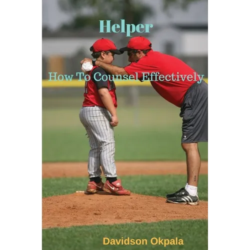 Helper - How to Counsel Effectively