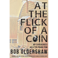 At The Flick Of A Coin: My Experiences As A Ten Pound Pom