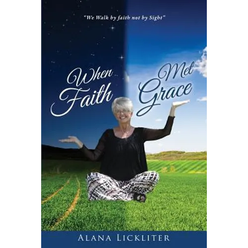 When Faith Met Grace