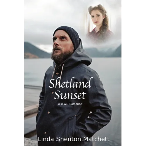 Shetland Sunset: A World War II Romance