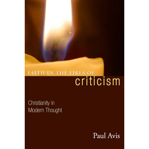 Faith in the Fires of Criticism