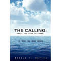 THE CALLING (What the Lord Intended)