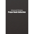 Advanced Christian Prayer Book
