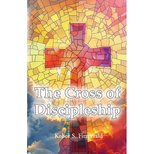 The Cross of Discipleship