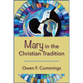 Mary in the Christian Tradition