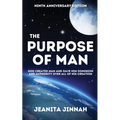 The Purpose of Man: God Created Man and Gave Him Dominion and Authority Over All of His Creation