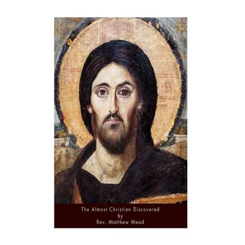 The Almost Christian Discovered