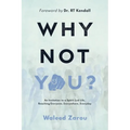 Why Not You?