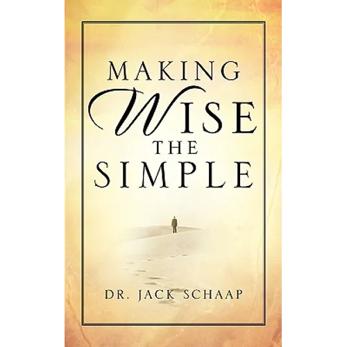 Making Wise the Simple