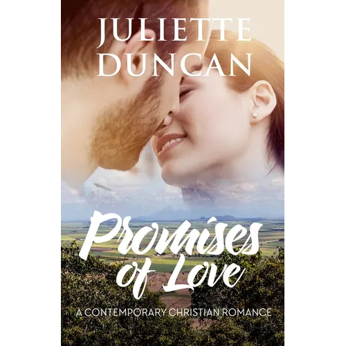 Promises of Love: A Contemporary Christian Romance