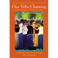 Our Tribe Chanting