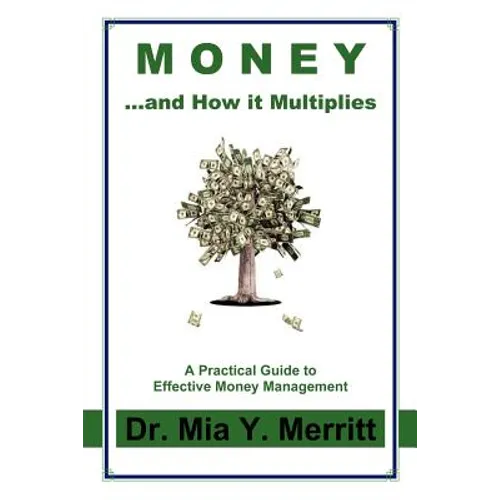 Money...and how it multiplies