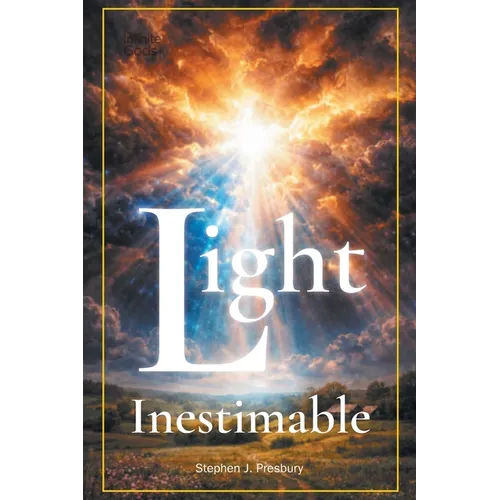 Light Inestimable
