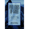 Five Cries of Grief
