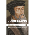 John Calvin: A Companion to His Life and Theology