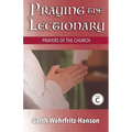 Praying the Lectionary, Cycle C: Prayers of the Church
