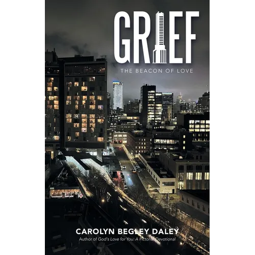 Grief: The Beacon of Love