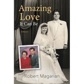 Amazing Love, It Can Be