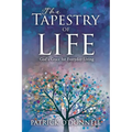 The Tapestry of Life: God's Grace for Everyday Living