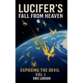 Lucifer's Fall From Heaven
