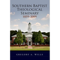 Southern Baptist Seminary 1859-2009