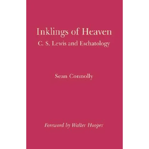 Inklings of Heaven