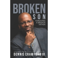 Broken Son: Forgiving a Broken Father