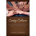 Caring Cultures: How Congregations Respond to the Sick