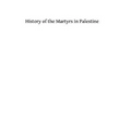 History of the Martyrs in Palestine