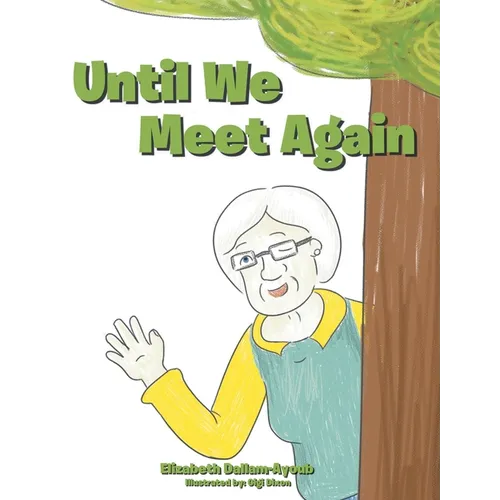 Until We Meet Again