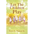 Let The Children Play