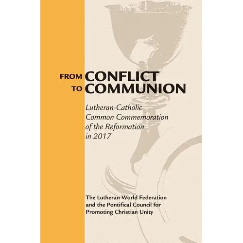 From Conflict to Communion: Reformation Resources 1517-2017