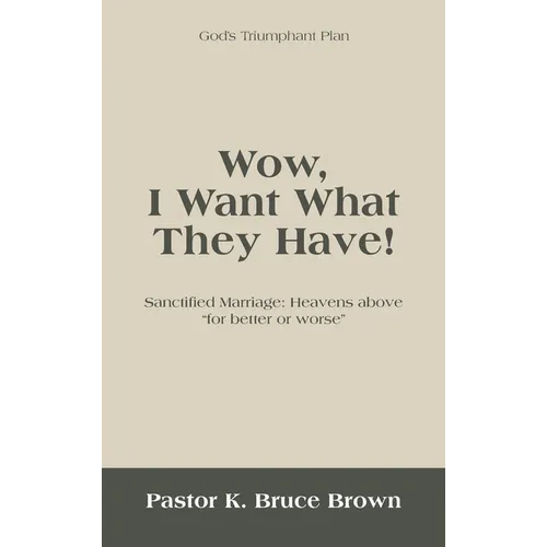 Wow, I Want What They Have!: Sanctified Marriage: Heavens Above "For Better or Worse"