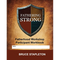 Fathering Strong - Fatherhood Workshop
