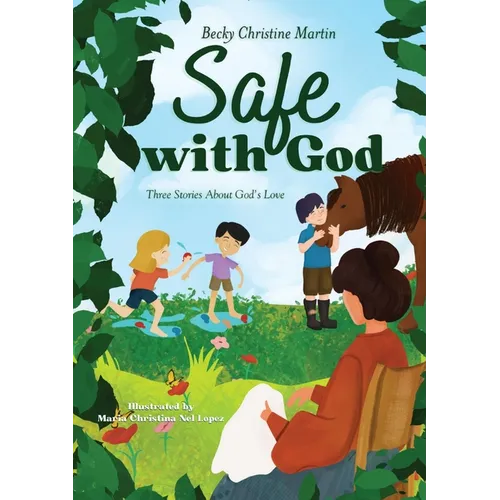 Safe with God: Three Stories About God's Love